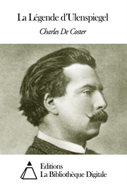 The Glorious Adventures of Tyl Ulenspiegl (Charles De Coster)