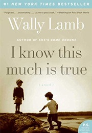 I Know This Much Is True (Wally Lamb)
