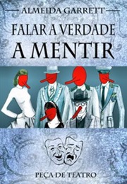 Falar a Verdade a Mentir (Almeida Garrett)