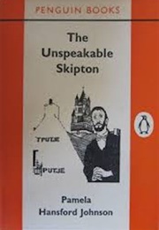 The Unspeakable Skipton (Pamela Hansford Johnson)
