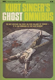 Ghost Omnibus (Kurt Singer)