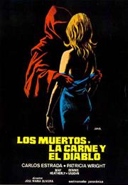 Los Muertos, La Carne Y Al Diablo