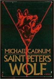 Saint Peter's Wolf (Michael Cadnum)