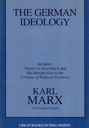 The German Ideology (Karl Marx and Friedrich Engels)