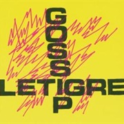 Gossip - Standing in the Way of Control
