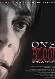 One Blood Planet (2001)
