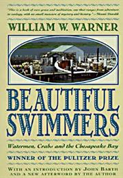 Beautiful Swimmers by William W. Warner
