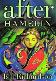 After Hamelin (Bill Richardson)