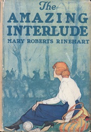 The Amazing Interlude (Mary Roberts Rinehart)