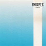 The Field Mice - For Keeps