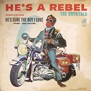 The Crystals - He&#39;s a Rebel