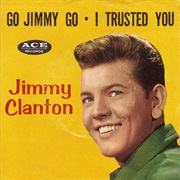 Go Jimmy Go - Jimmy Clanton