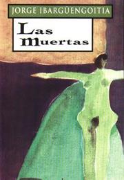 Ibarguengoitia Las Muertas