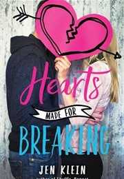 Hearts Made for Breaking (Jen Klein)