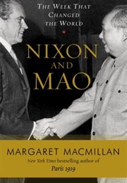 Nixon and Mao: The Week That Changed the World (Margaret MacMillan)