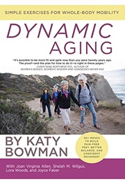 Dynamic Aging (Katy Bowman)