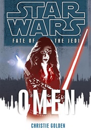 Fate of the Jedi: Omen (Christie Golden)