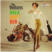 Walk - Don&#39;t Run - The Ventures
