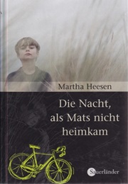 Die Nacht, Als Mats Nicht Heimkam (Martha Heesen)