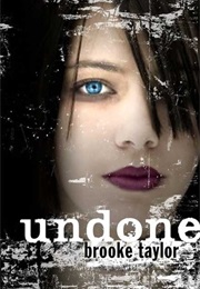 Undone (Brooke Taylor)