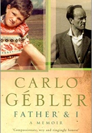 Father & I (Carlo Gebler)