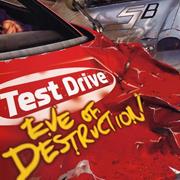 Test Drive: Eve of Destruction