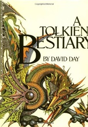 A Tolkien Bestiary (David Day)