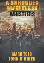 Whistlers (Mark Tufo)
