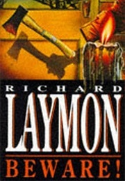 Beware! (Richard Laymon)