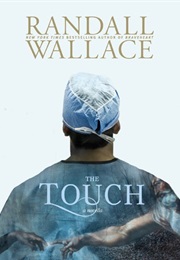 The Touch (Randall Wallace)
