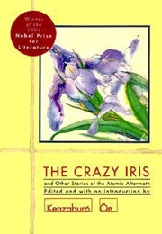 "The Crazy Iris" and Other Stories (Kenzaburō Ōe)