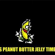 Peanut Butter Jelly Time