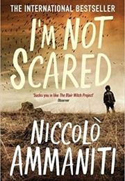 I&#39;m Not Scared (Niccolò Ammaniti)