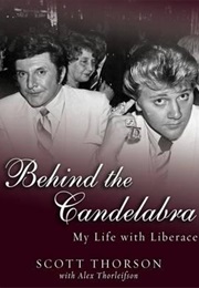 Behind the Candelabra (Scott Thorson)