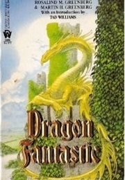 Dragon Fantastic (Martin H. Greenberg)