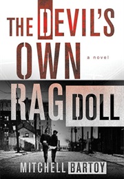The Devil's Own Rag Doll (Mitchell Bartoy)