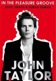 In the Pleasure Groove (John Taylor)