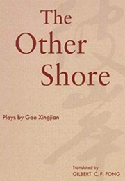 The Other Shore (Gao Xingjian)