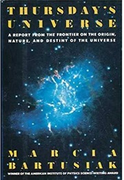 Thursday's Universe (Marcia Bartusiak)