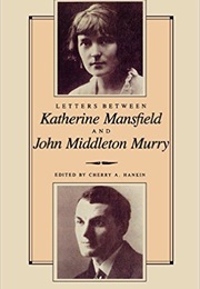Letters to John Middleton Murry, 1913–1922 (Katherine Mansfield)
