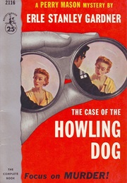 The Case of the Howling Dog (Erle Stanley Gardner)