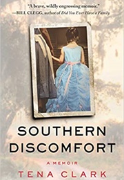 Southern Discomfort (Tena Clark)