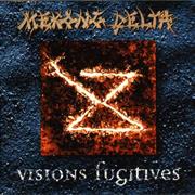 Mekong Delta - Visions Fugitives