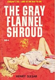 The Grey Flannel Shroud (Henry Slesar)