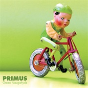 Primus — Green Naugahyde