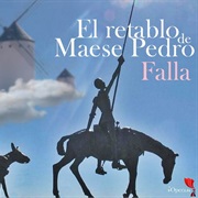 El Retablo De Maese Pedro (De Falla)