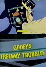 Goofy's Freeway Troubles (1965)