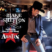 Austin by Blake Shelton