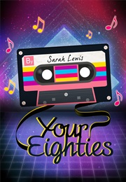 Your Eighties (Sarah Lewis)