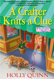 A Crafter Knits a Clue (Holly Quinn)